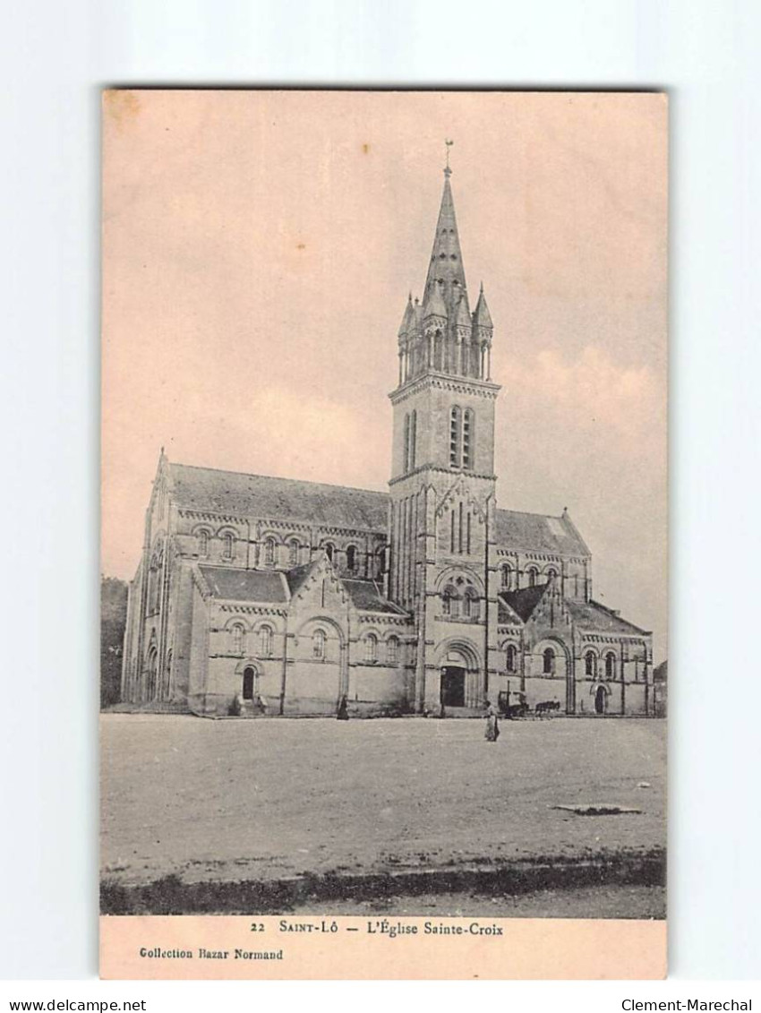 SAINT LO : L'Eglise Sainte-Croix - Très Bon état - Saint Lo