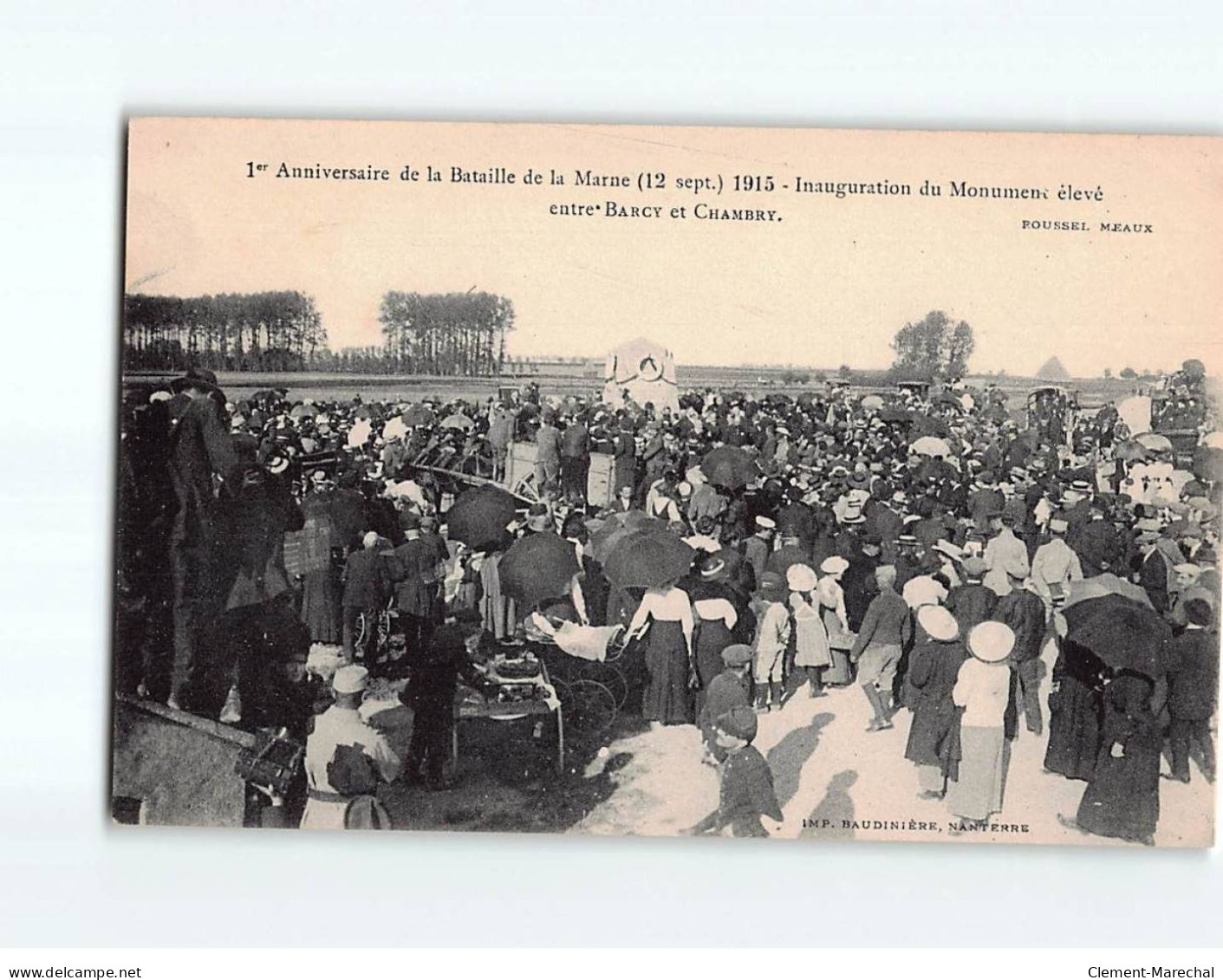 1er Anniversaire De La Bataille De La Marne, Inauguration Du Monument élevé Entre Barcy Et Chambry - Très Bon état - Autres & Non Classés