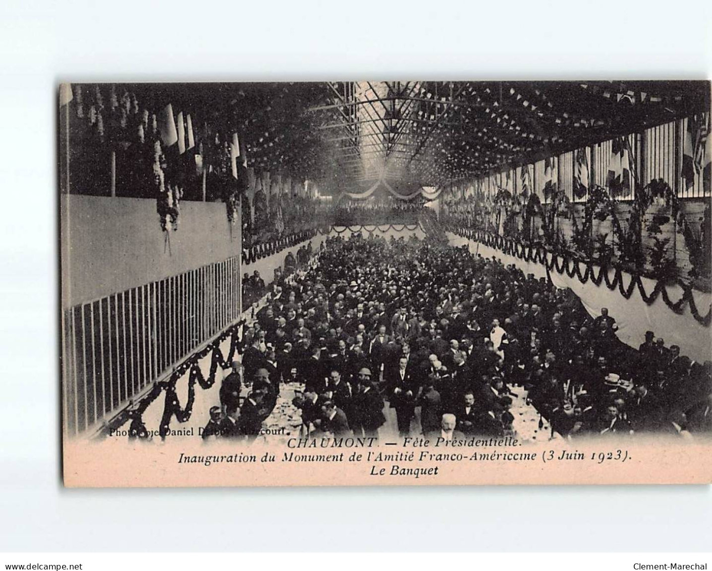 CHAUMONT : Fête Présidentielle, Inauguration Du Monument De L'Amitié Franco-Américaine, Le Banquet - Très Bon état - Chaumont