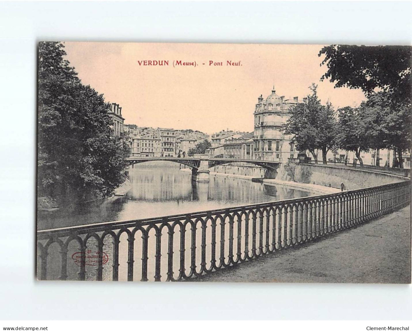 VERDUN : Pont Neuf - Très Bon état - Verdun