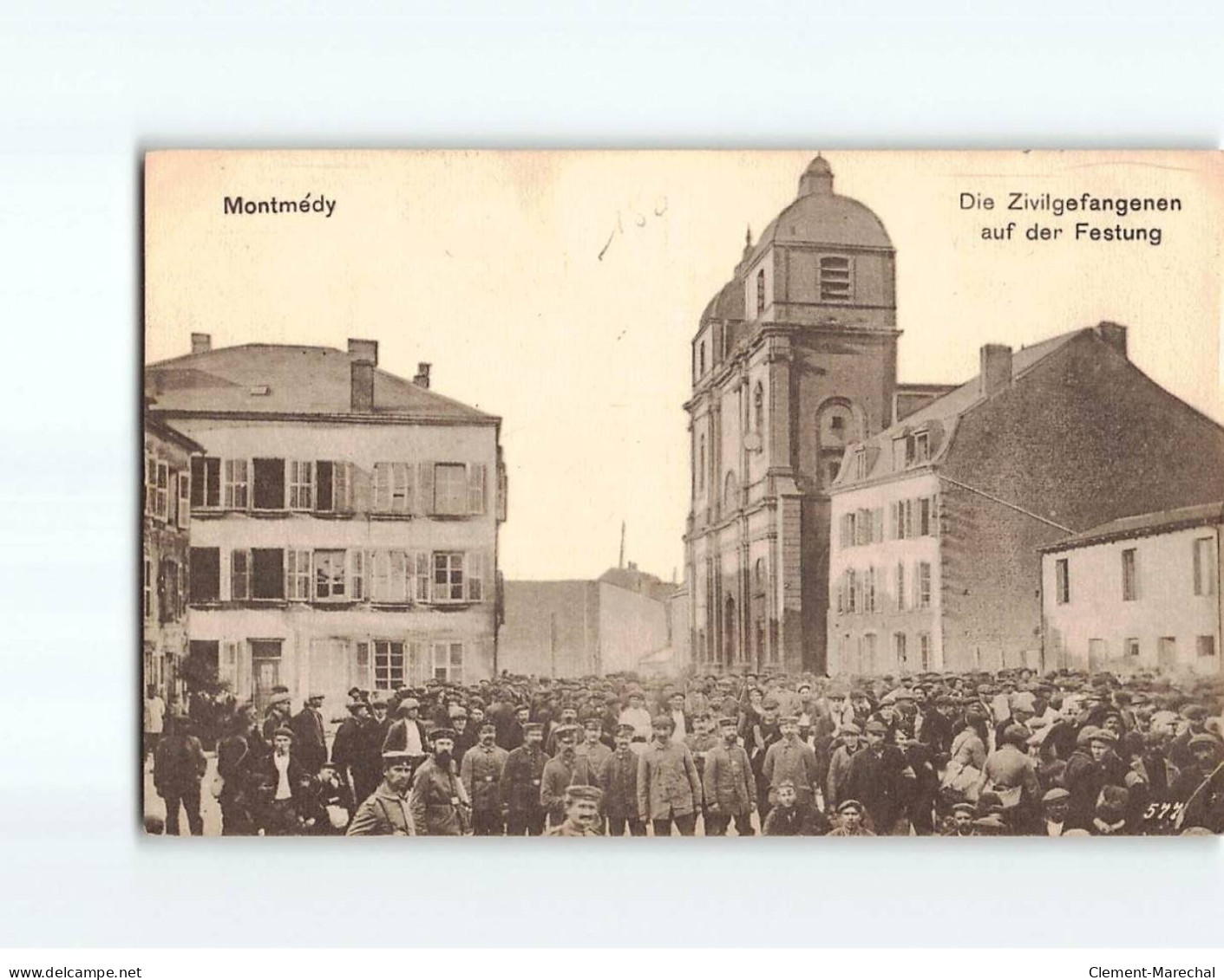 MONTMEDY : Die Zivilgefangenen Auf Der Festung, Les Prisonniers Civils - état ( Partiellement Décollée ) - Montmedy