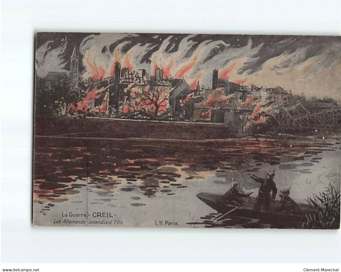 CREIL : Les Allemands Incendiant L'Ile - Très Bon état - Creil
