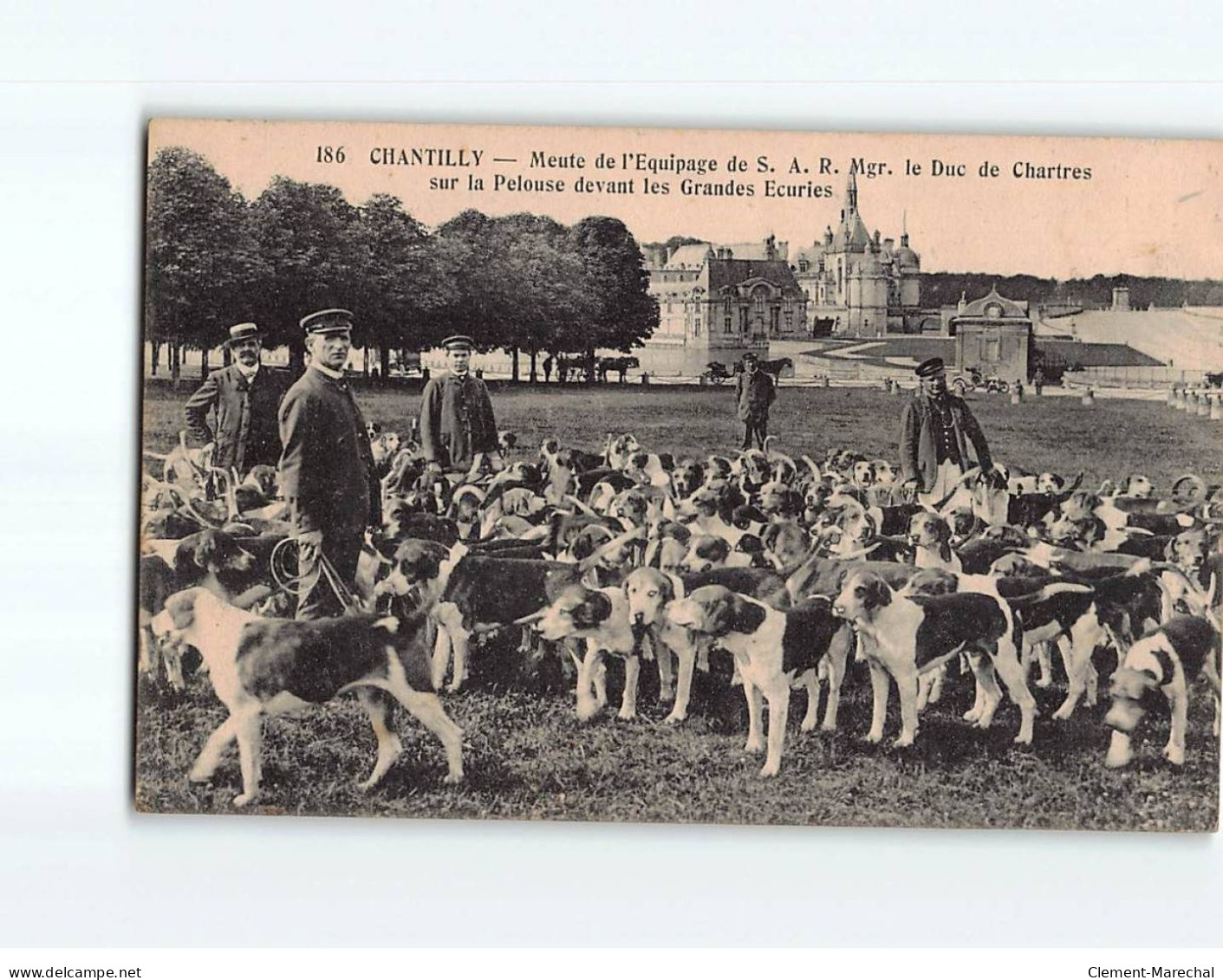 CHANTILLY : Meute De L'Equipage De S.A.R. Monseigneur Le Duc De Chartres - Très Bon état - Chantilly