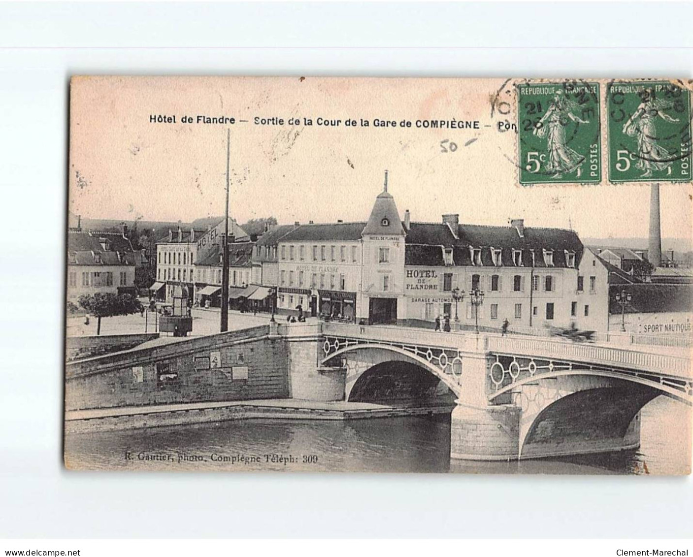 COMPIEGNE : Hôtel De Flandre, Sortie De La Cour De La Gare, Pont Neuf - état - Compiegne