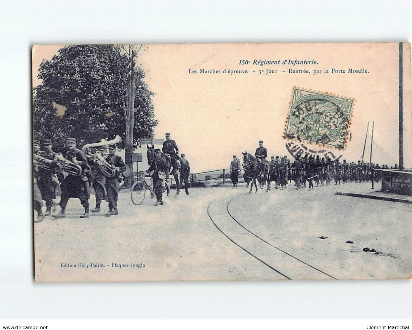156e Régiment D'Infanterie, Les Marches D'épreuve, 3e Jour, Rentrée, Par La Porte Moselle - Très Bon état - Sonstige & Ohne Zuordnung