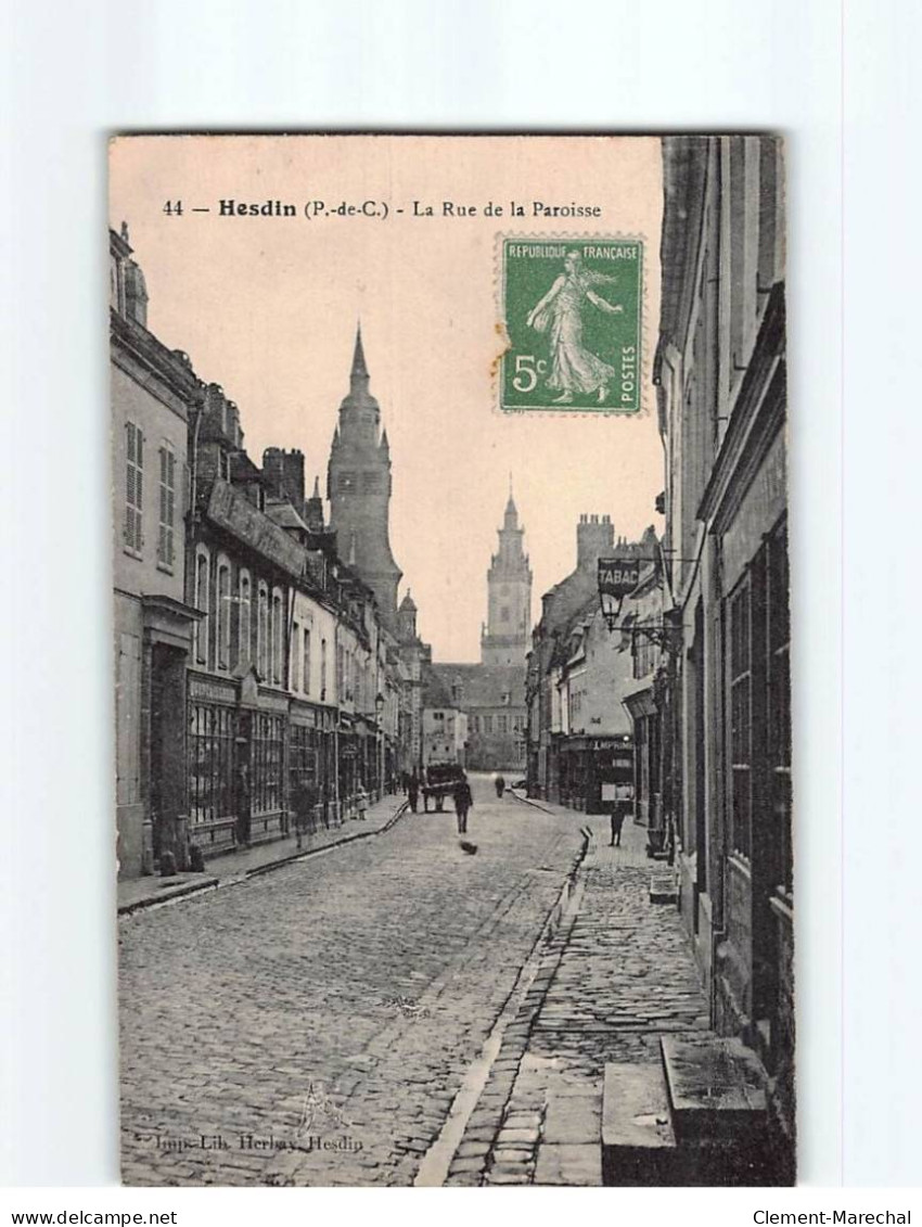 HESDIN : La Rue De La Paroisse - Très Bon état - Hesdin