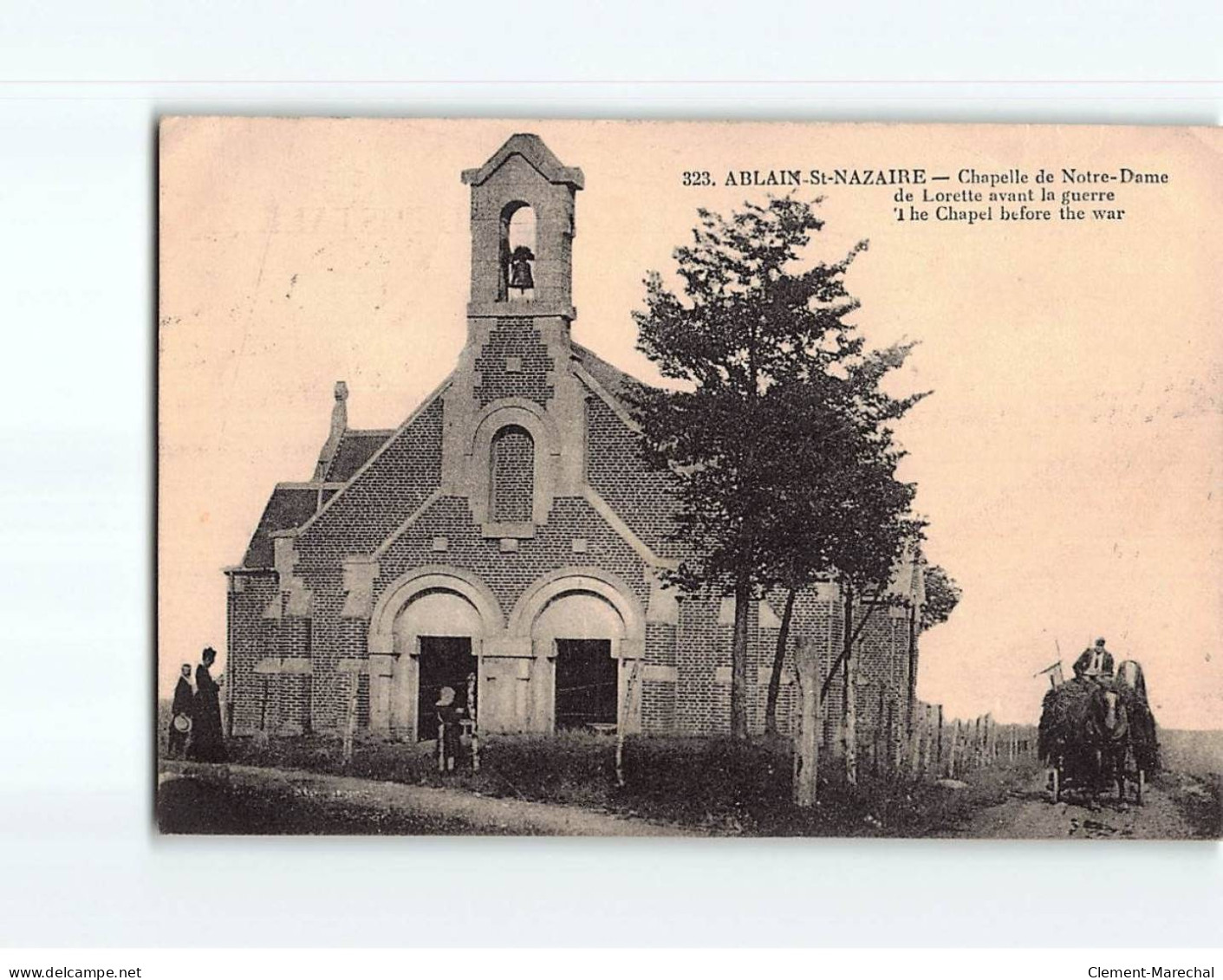 ABLAIN SAINT NAZAIRE : Chapelle De Notre-Dame De Lorette Avant La Guerre - Très Bon état - Autres & Non Classés