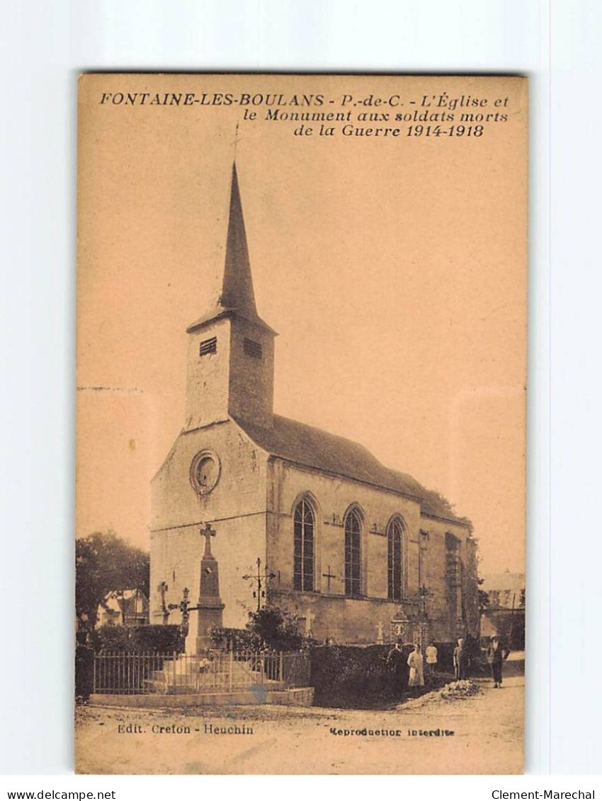 FONTAINE LES BOULANS : L'Eglise Et Le Monument Aux Morts De 1914-18 - état - Autres & Non Classés