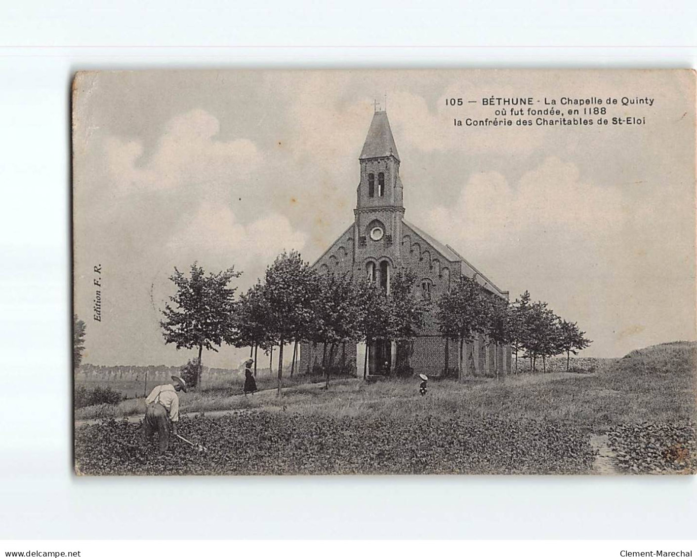 BETHUNE : La Chapelle De Quinty, Où Fut Fondée La Confrérie Des Charitables De Saint-Eloi - état - Bethune