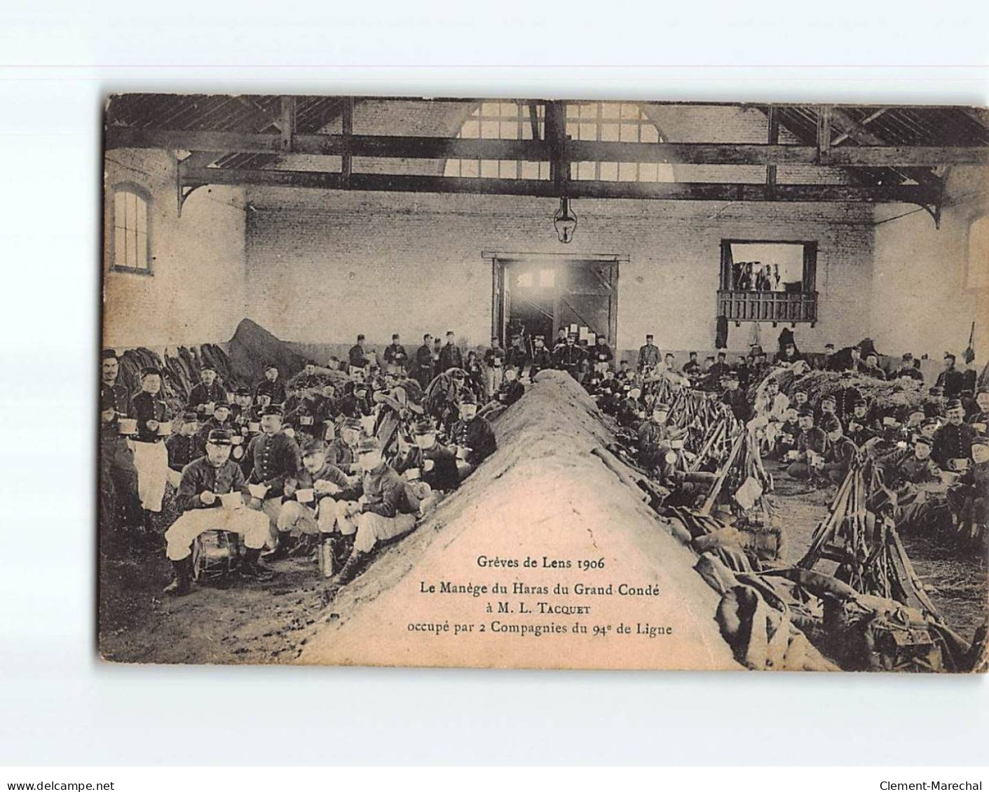 Grève De LENS 1906, Le Manège Du Haras Du Grand Condé, Occupé Par 2 Compagnies Du 94e De Ligne - état - Lens