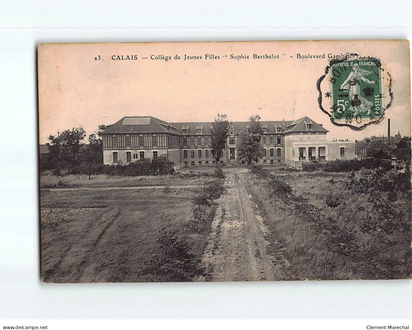 CALAIS : Collège De Jeunes Filles "Sophie Berthelot", Boulevard Gambetta - état - Calais