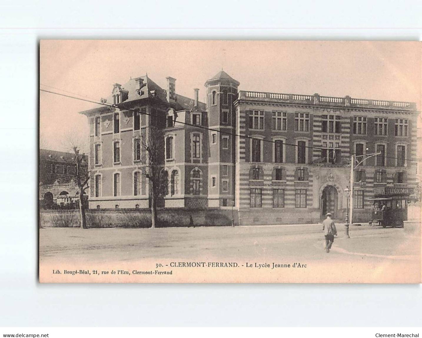 CLERMONT FERRAND : Le Lycée Jeanne D 'Arc - Très Bon état - Clermont Ferrand