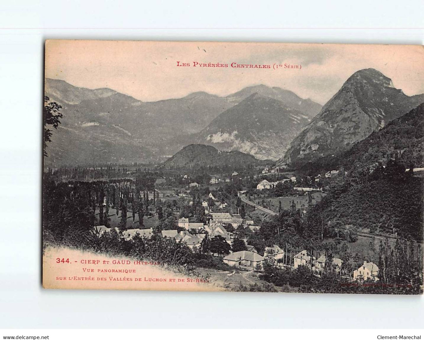 CIERP Et GAUD : Vue Panoramique Sur L'Entrée Des Vallées De Luchon Et De Saint-Béat - Très Bon état - Lourdes