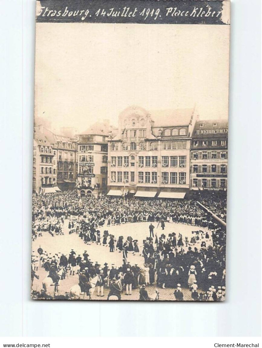 STRASBOURG : 14 Juillet 1919, Place Kleber - état - Strasbourg