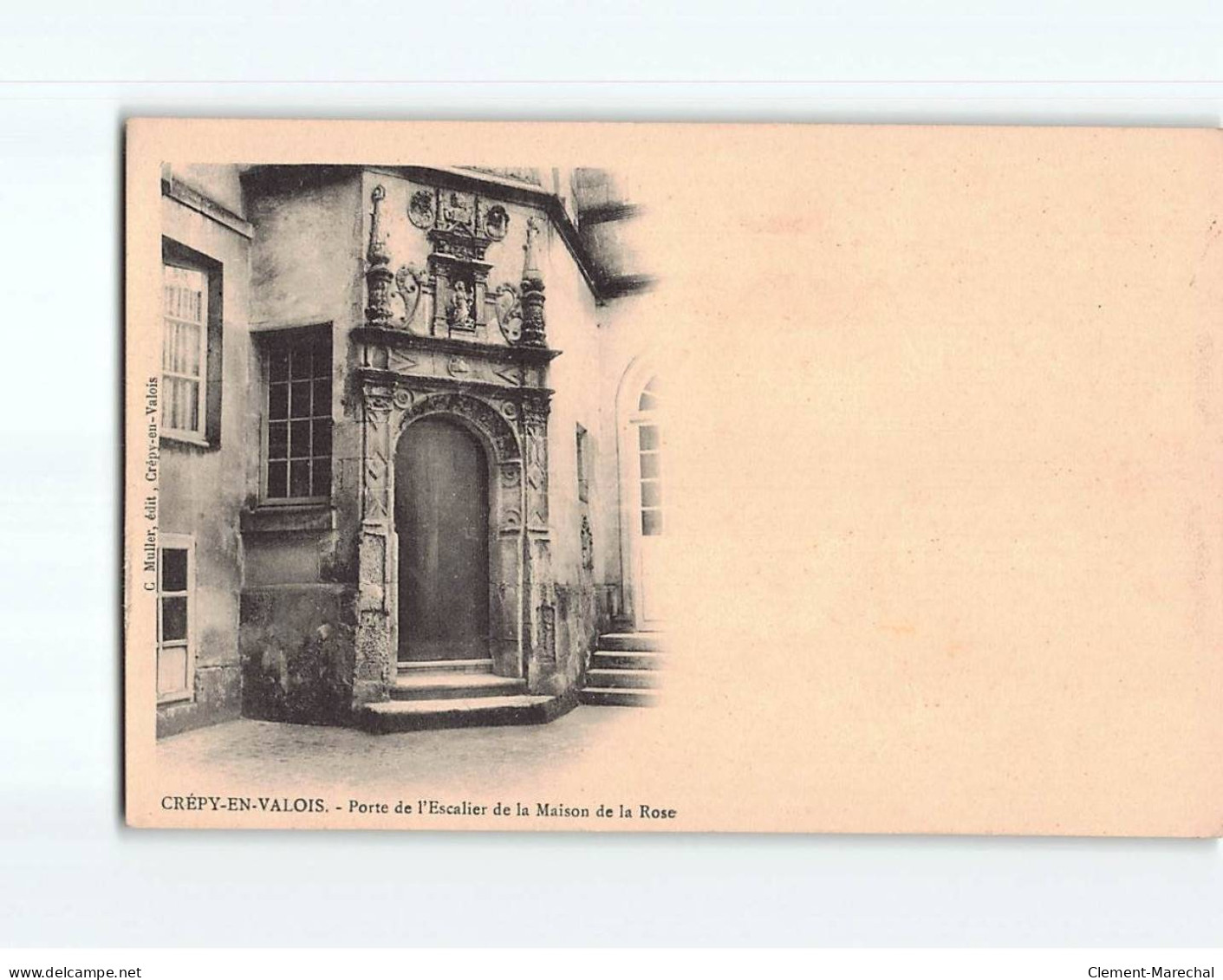 CREPY EN VALOIS : Porte De L'Escalier De La Maison De La Rose - Très Bon état - Crepy En Valois