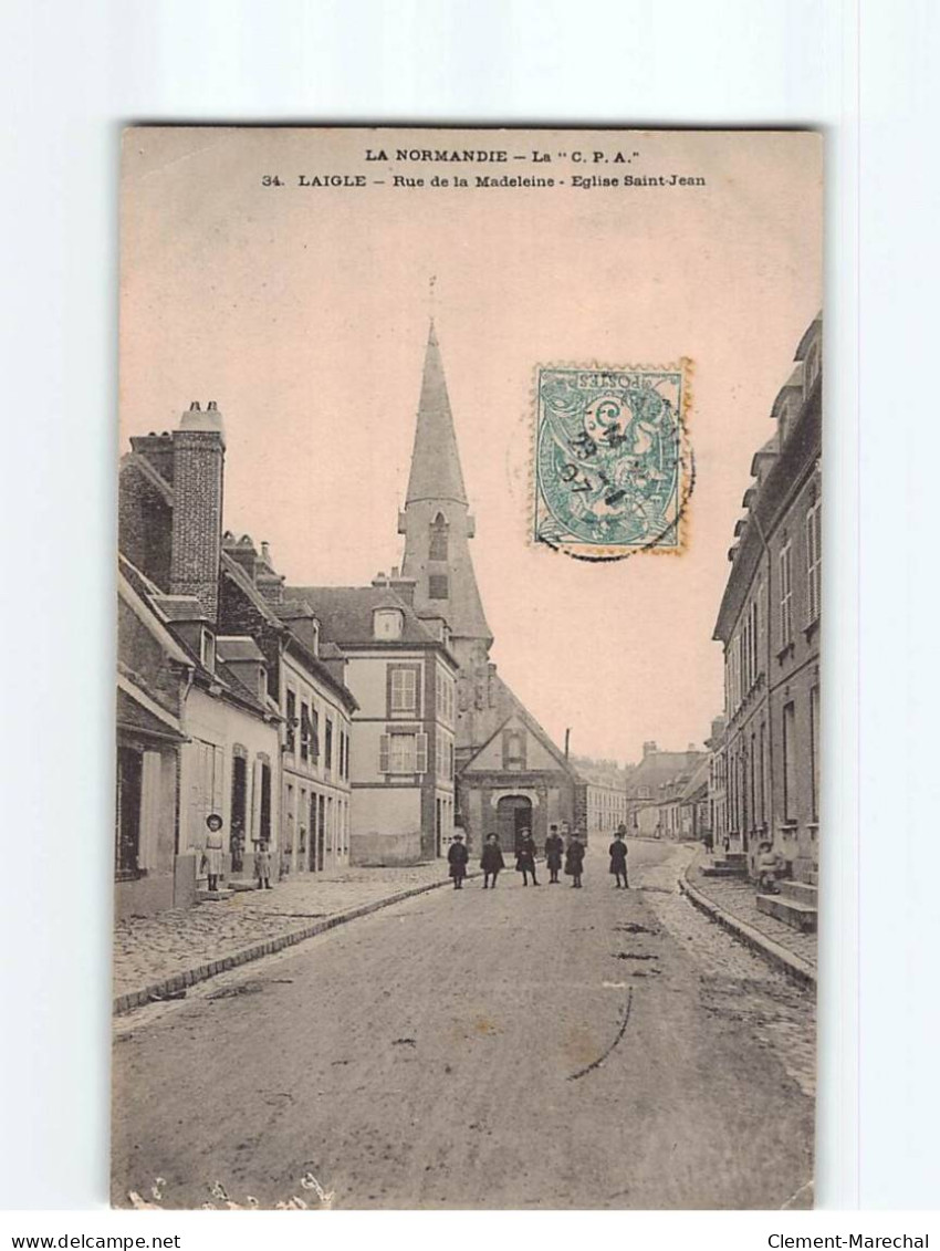 LAIGLE : Rue De La Madeleine, Eglise Saint-Jean - état - L'Aigle