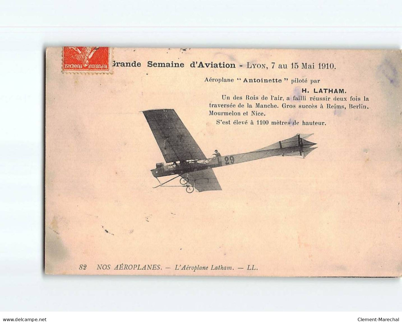 LYON : Grande Semaine D'Aviation, Mai 1910, Aéroplane "Antoinette" Piloté Par H. Latham - Très Bon état - Other & Unclassified