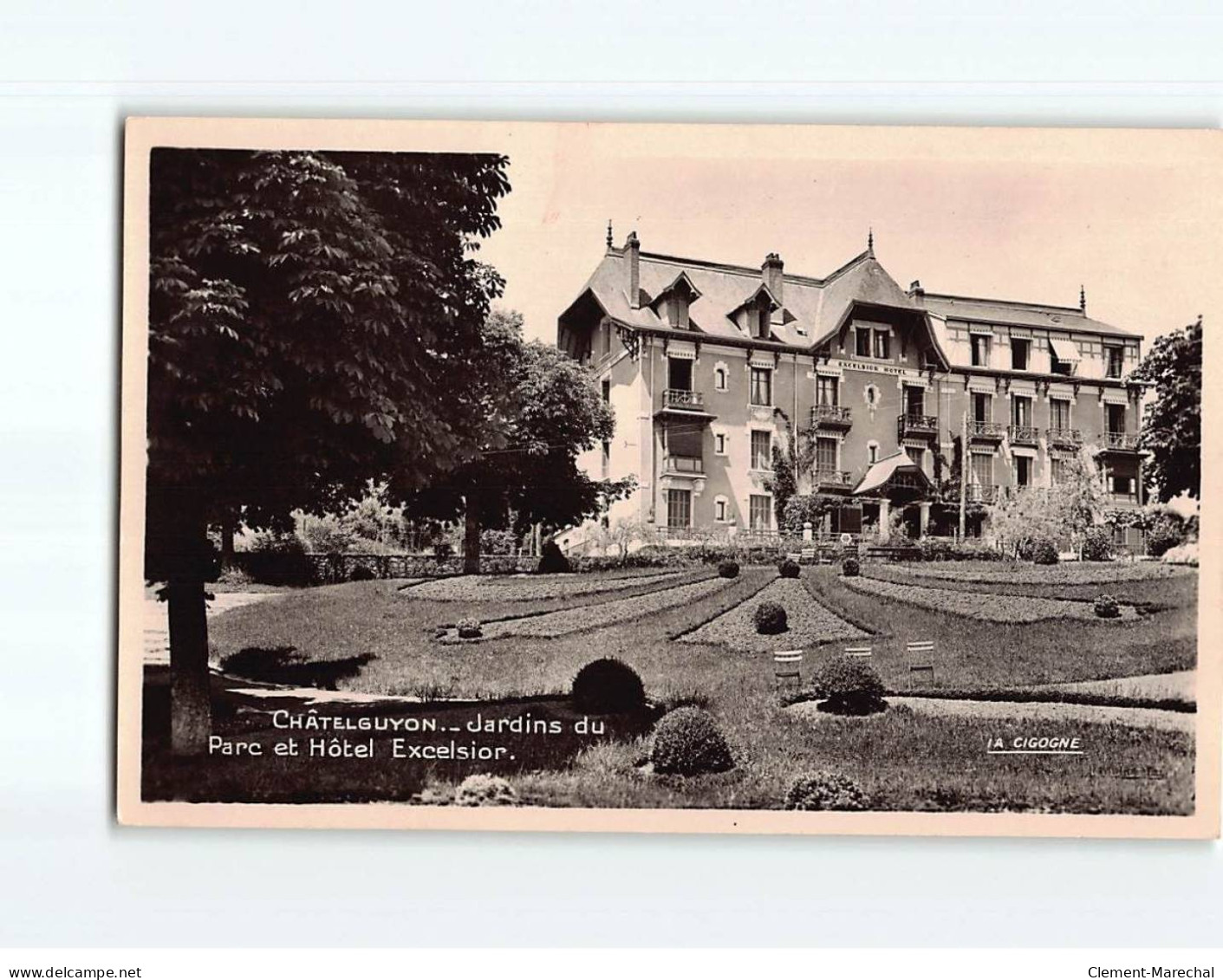 CHATEL GUYON : Jardins Du Parc Et Hôtel Excelsior - Très Bon état - Châtel-Guyon