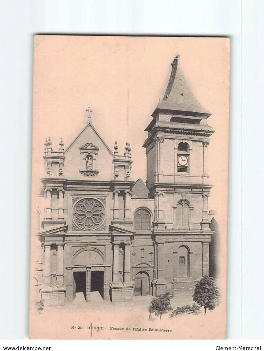 DIEPPE : Façade De L'Eglise Saint-Pierre - état - Dieppe