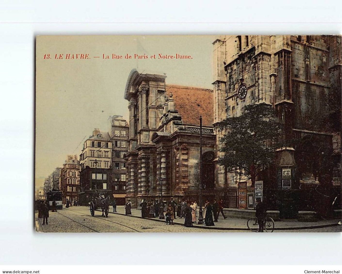 LE HAVRE : La Rue De Paris Et Notre-Dame - Très Bon état - Zonder Classificatie