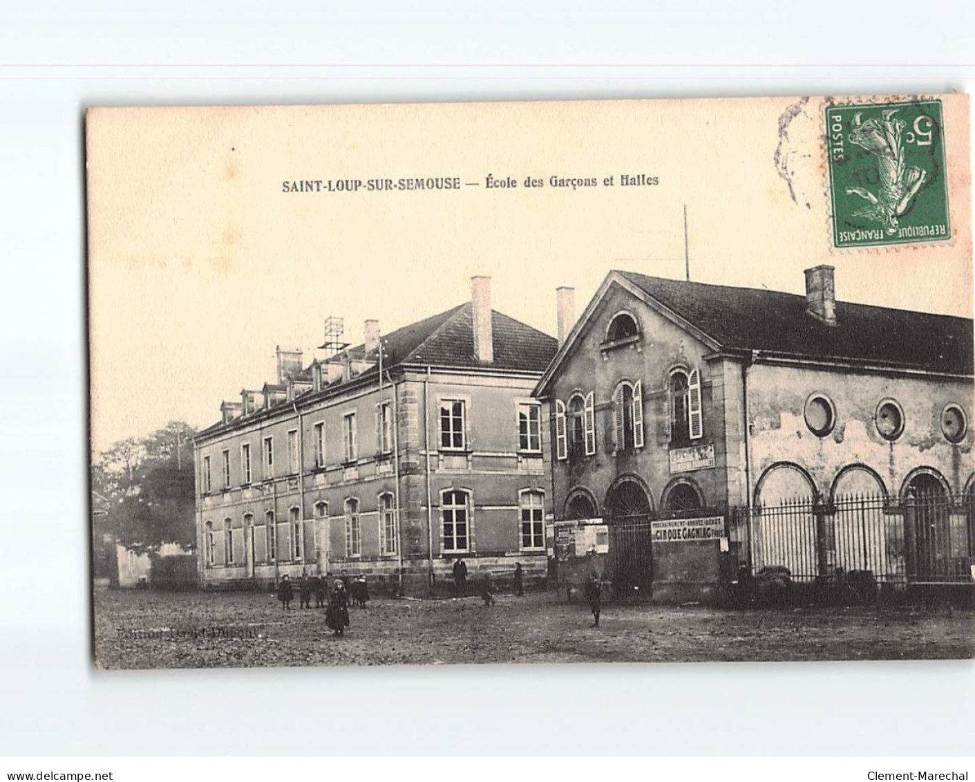 SAINT LOUP SUR SEMOUSE : Ecole Des Garçons Et Halles - Très Bon état - Saint-Loup-sur-Semouse