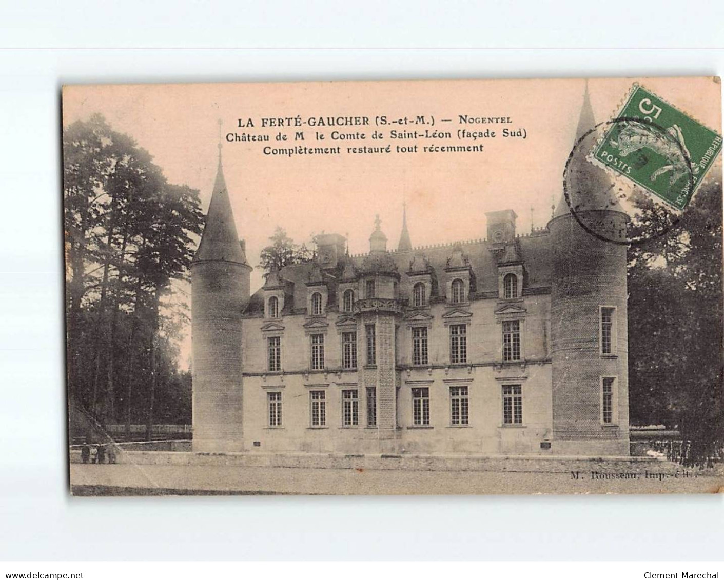 LA FERTE GAUCHER : Nogentel, Château De M. Le Comte De Saint-Léon - état - Altri & Non Classificati