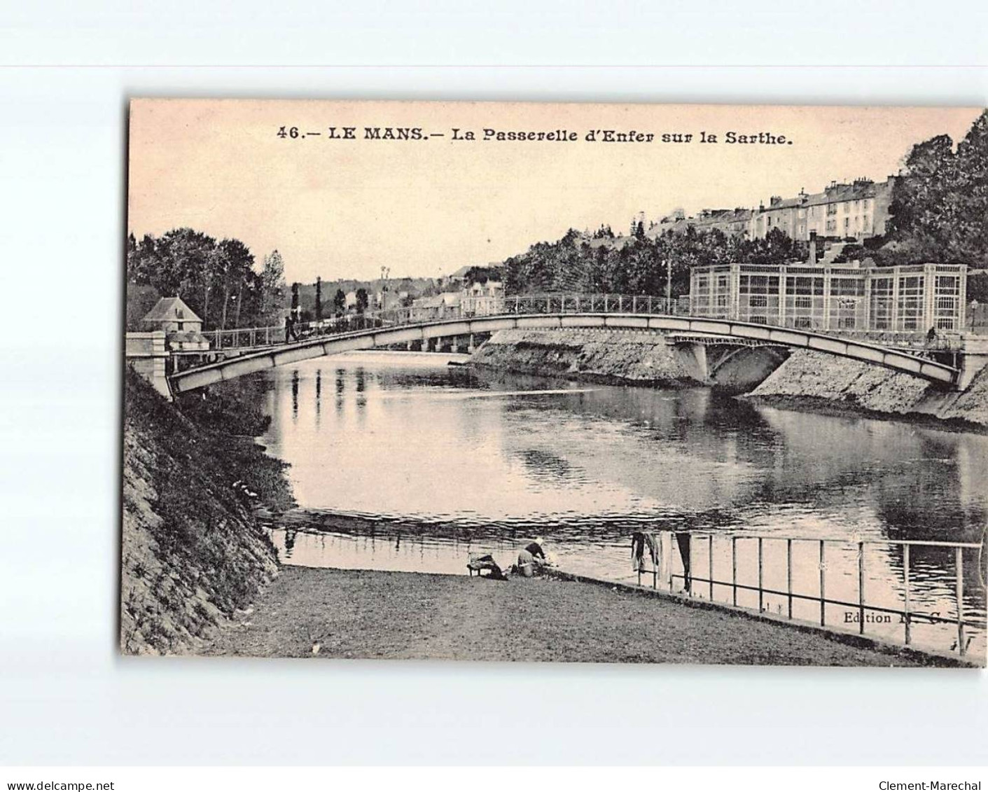 LE MANS : La Passerelle D'Enfer Sur La Sarthe - Très Bon état - Le Mans