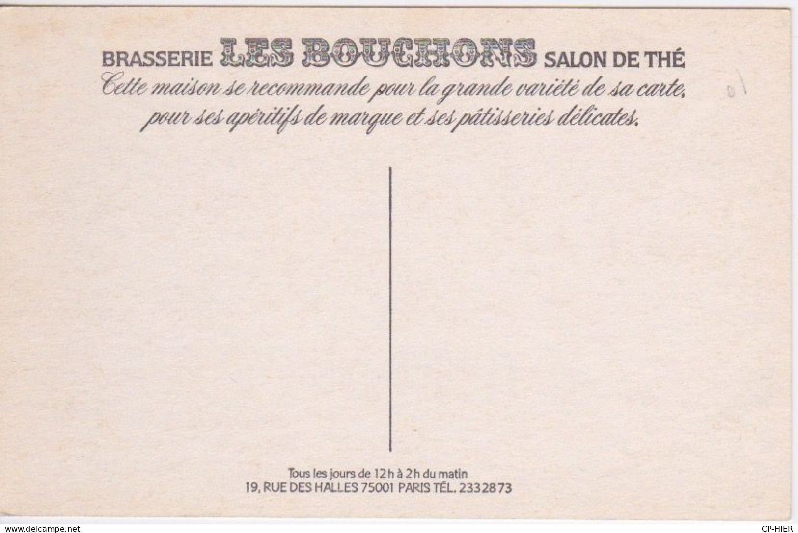 75 PARIS 01 -  BRASSERIE LES BOUCHONS SALON THE RUE DE HALLES - PUBLICITE - AVION VOLANT IMMITATION PROJECTEUR CINEMA - Distretto: 01