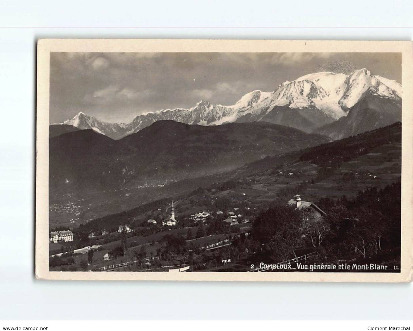 COMBLOUX : Vue Générale Et Le Mont-Blanc - Très Bon état - Combloux