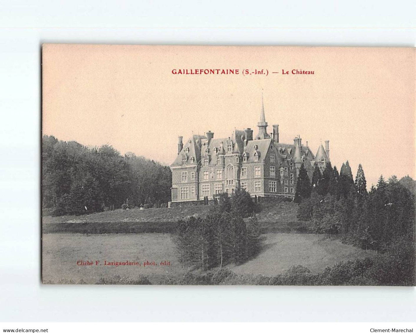 GAILLEFONTAINE : Le Château - Très Bon état - Sonstige & Ohne Zuordnung