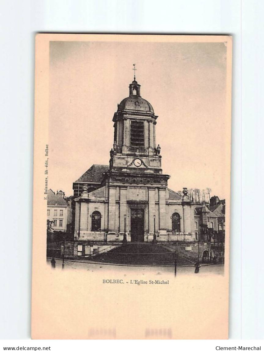 BOLBEC : L'Eglise Saint-Michel - Très Bon état - Bolbec