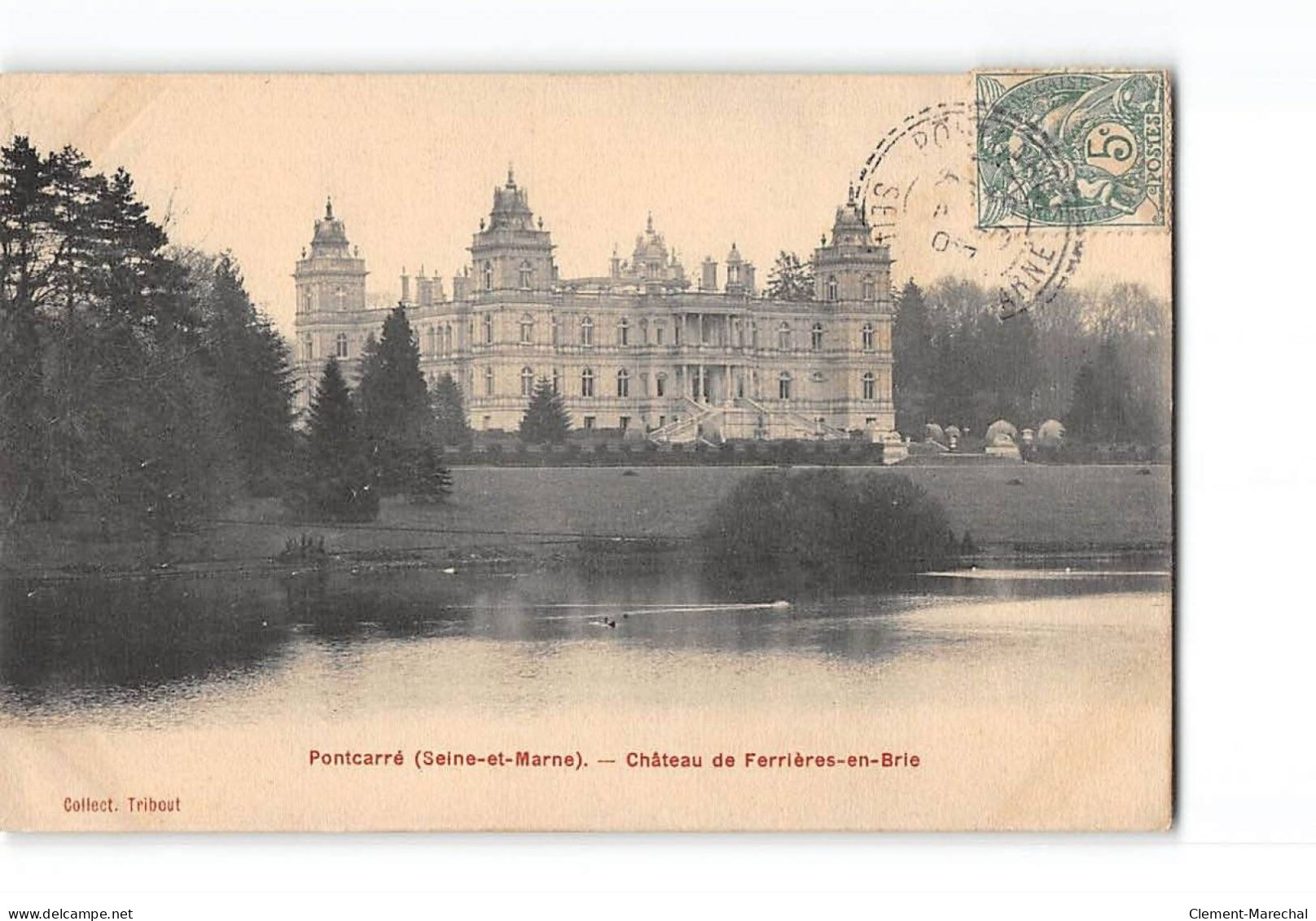 PONTCARRE - Château De Ferrières En Brie - Très Bon état - Sonstige & Ohne Zuordnung