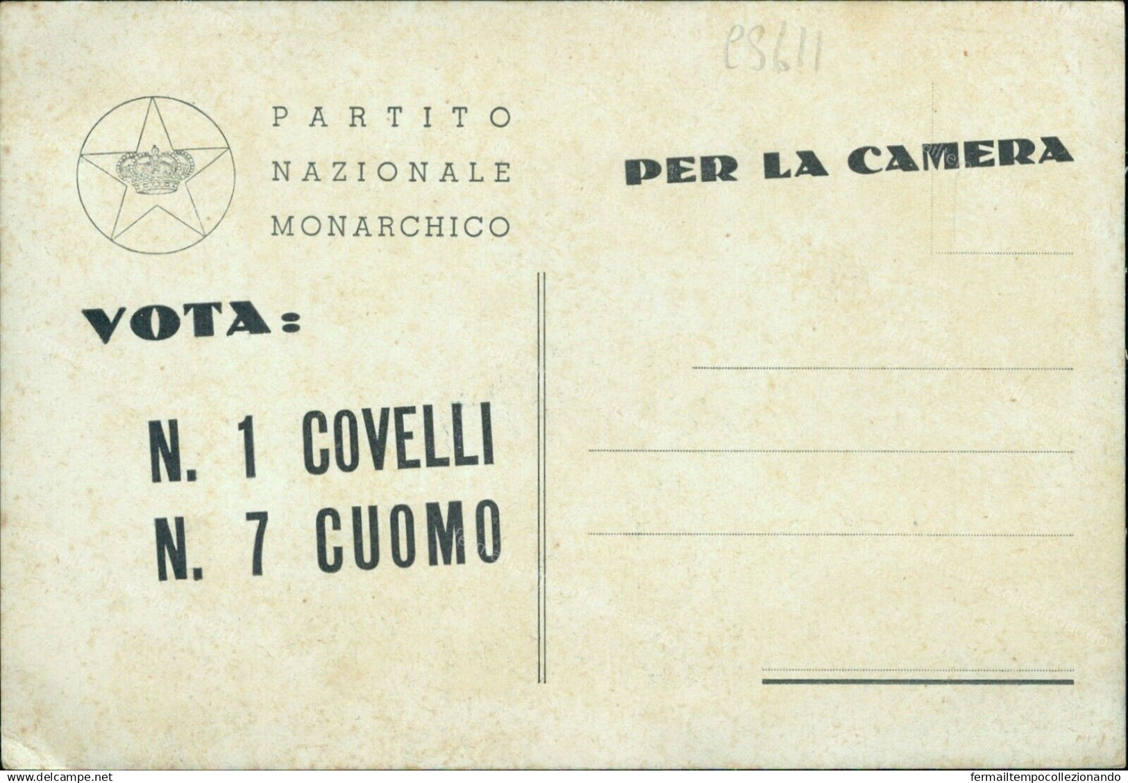 Cs611 Cartolina Partito Nazionale Monarchico Vota Giovelli Canelli - Artistes