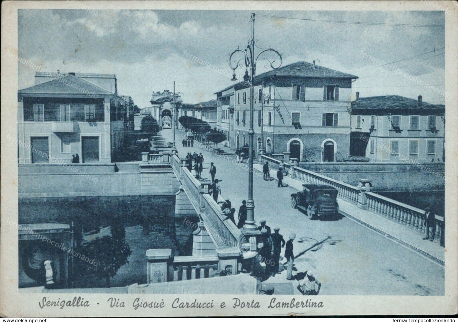 Cs607 Cartolina Senigallia Via Giosue Carducci E Porta Lambertina Ancona 1943 - Ancona