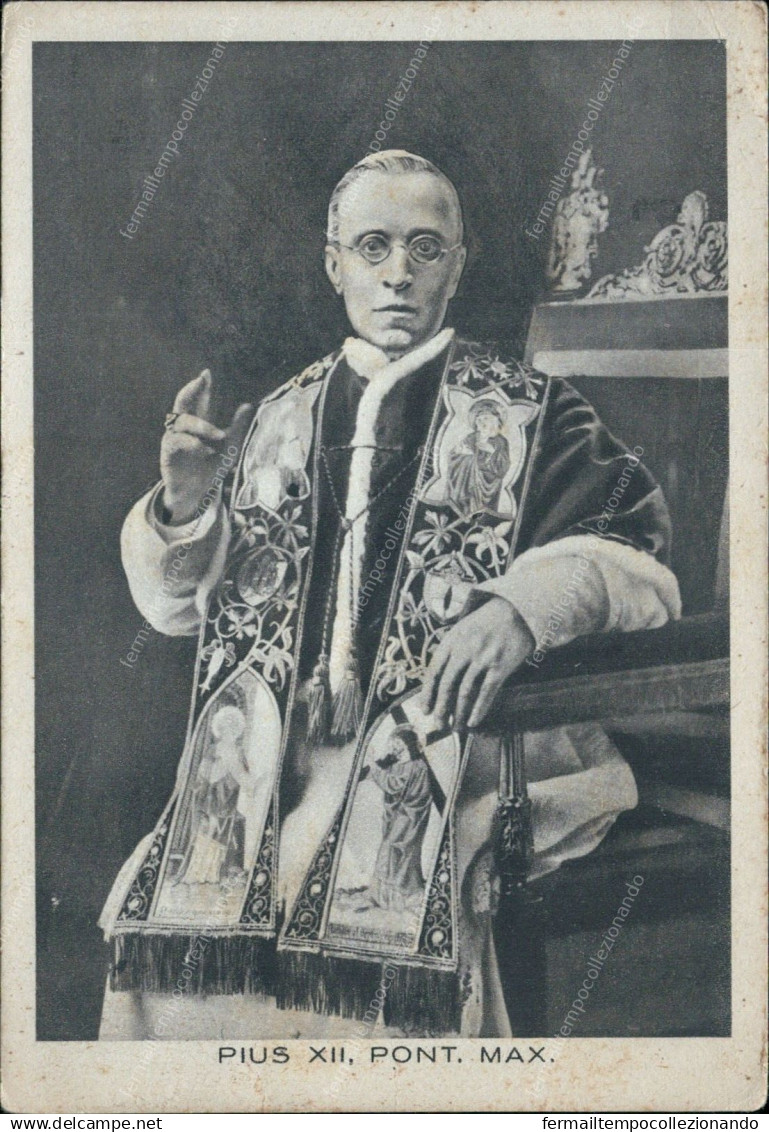 Cs613 Cartolina  Papa Pius XII Pont Max Personaggi Famosi 1939 - Werbepostkarten