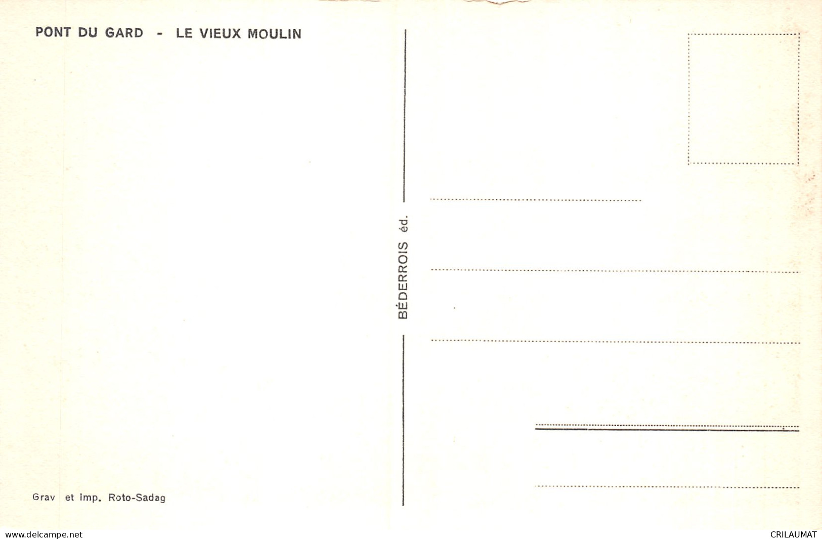 30-PONT DU GARD LE VIEUX MOULIN-N°5139-B/0265 - Andere & Zonder Classificatie