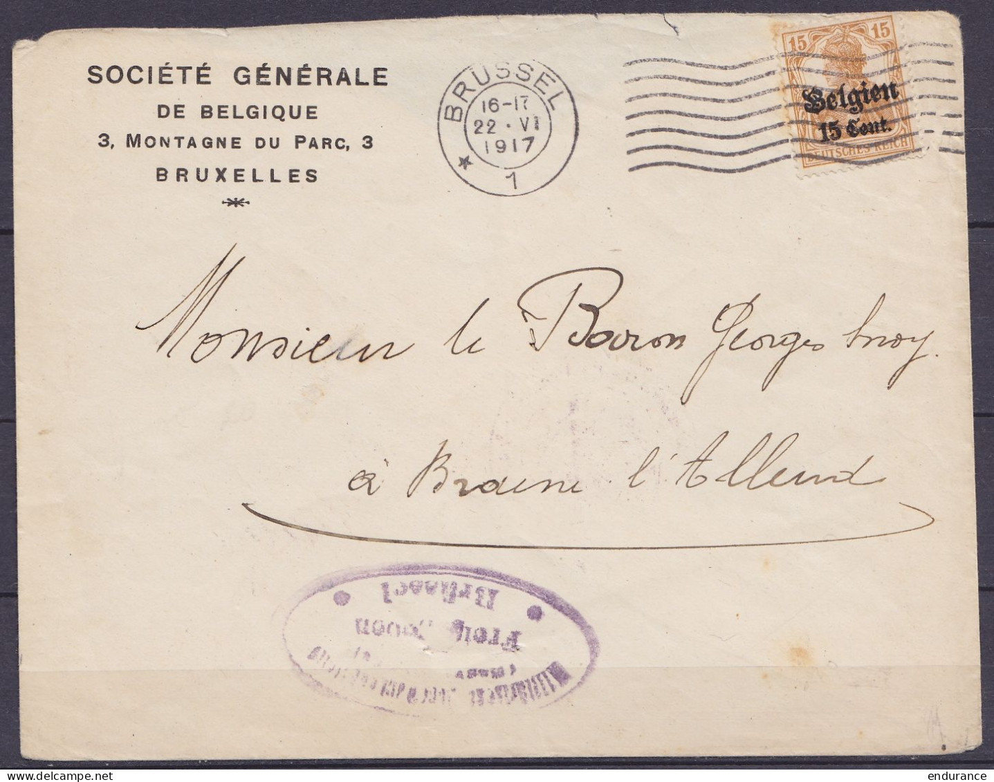 Env. "Banque Société Générale" Affr. OC15 Flam. BRÜSSEL /22.VI.1917 Pour BRAINE L'ALLEUD - Cachet Censure "Militärische  - OC1/25 General Government