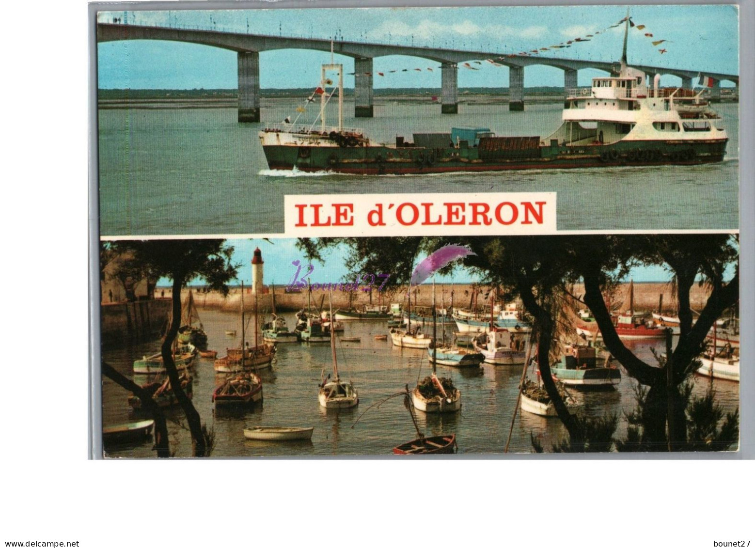ILE D'OLERON 17 - Le Viaduc Le Port De Cotinière Bateau Péniche  Voilier Carte Vierge - Ile D'Oléron