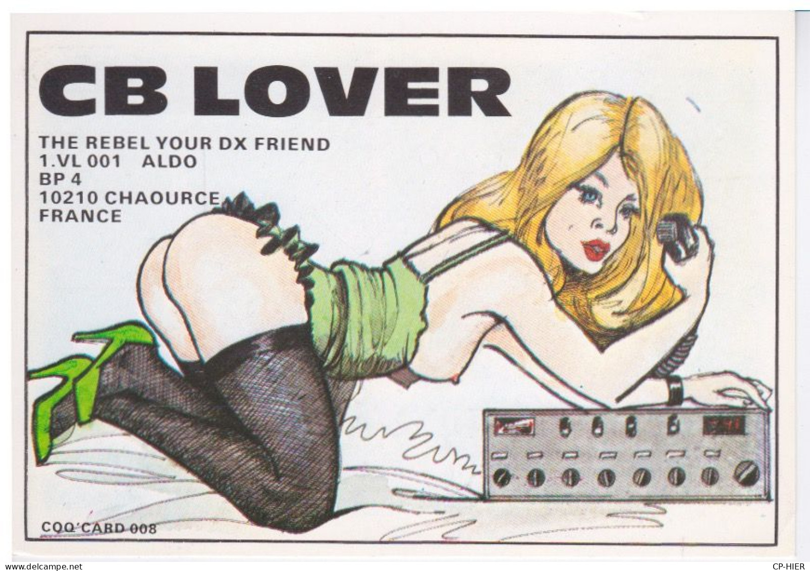 CARTE QSL    - CB - RADIO AMATEUR - CB LOBER - FEMME SEXY - CHAOURCE 10 AUBE - CB