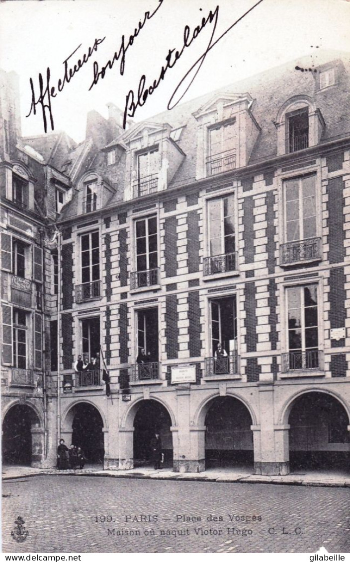 75 - PARIS 04 - Place Des Vosges - Maison Ou Naquit Victor Hugo - Paris (04)