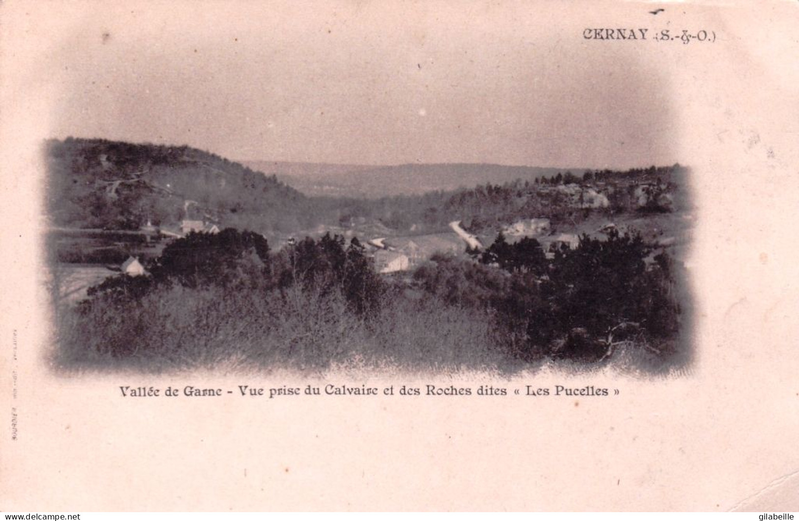 78 - Yvelines - CERNAY La VILLE - Vallée De Garne - Vue Prise Du Calvaire Et Des Roches Dites " Les Pucelles" - Cernay-la-Ville