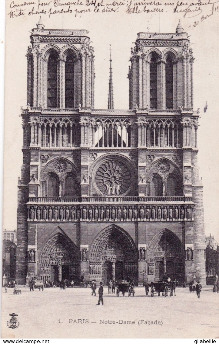 75 - PARIS -  Notre Dame - La Facade - Notre Dame De Paris