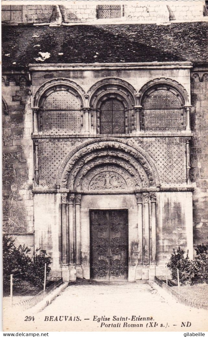 60 - Oise - BEAUVAIS - Eglise Saint Etienne - Portail Roman - Beauvais