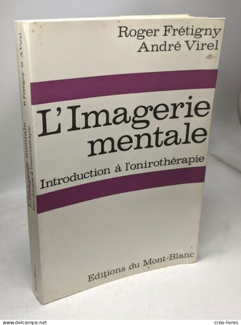 L'imagerie Mentale Introduction à L'onirotherapie - Psychologie & Philosophie