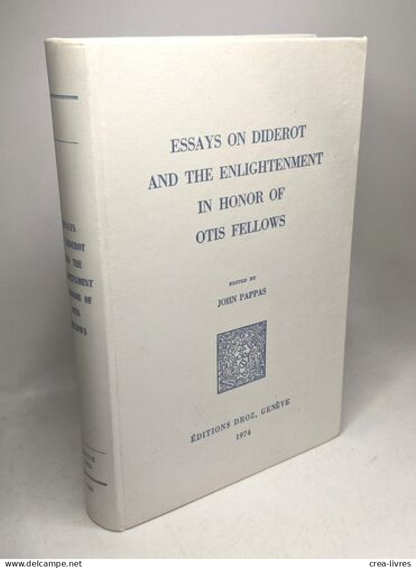 Essays On Diderot And The Enlightenment In Honor Of Otis Fellows - Psychologie/Philosophie