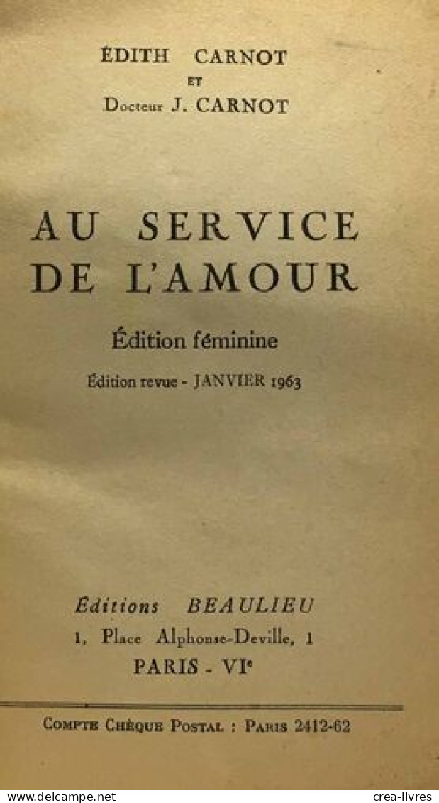 Au Service De L'amour - Un Livre Propre Clair Net - Other & Unclassified