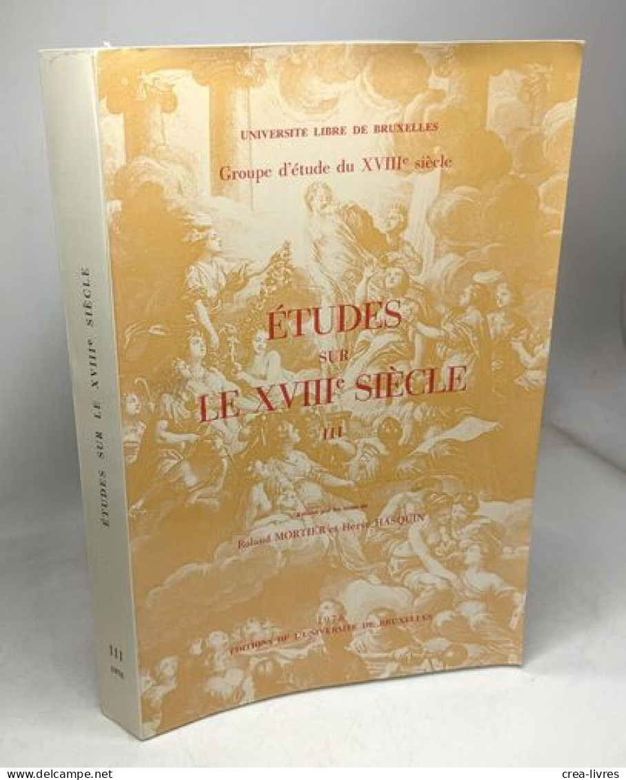 Les Préoccupations écononmiques Et Sociales Des Philosophes Littérateurs Et Artistes Au XVIIIe Siècle - Colloque Bruxell - Psychology/Philosophy