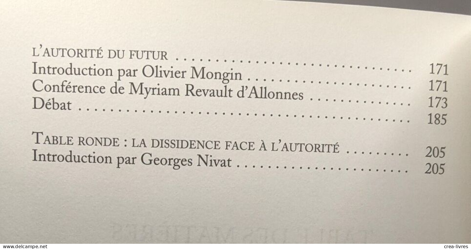 LE FUTUR DE L'AUTORITE / XLes Rencontres Internationales De Genève 2005 - Textes Des Conférences Et Des Débats - Other & Unclassified