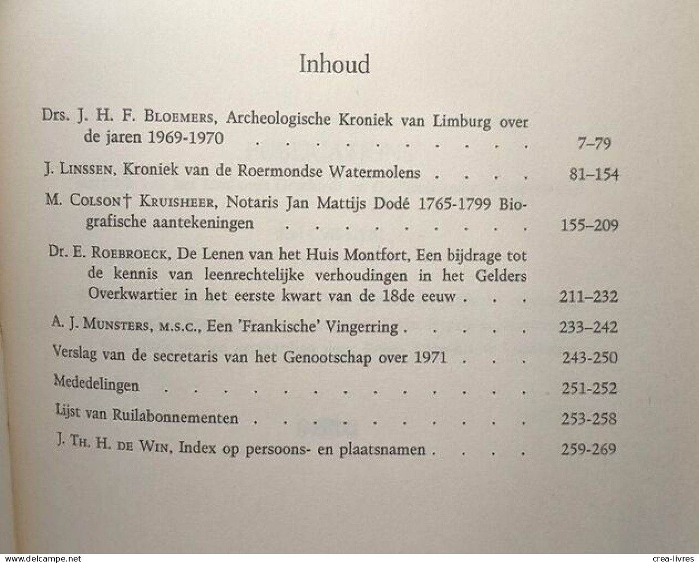 Publications De La Société Historique Et Archéologique Dans Le Limbourg Tome CVII - CVIII 1971 - 1972 "Vis Unita Major" - Archéologie