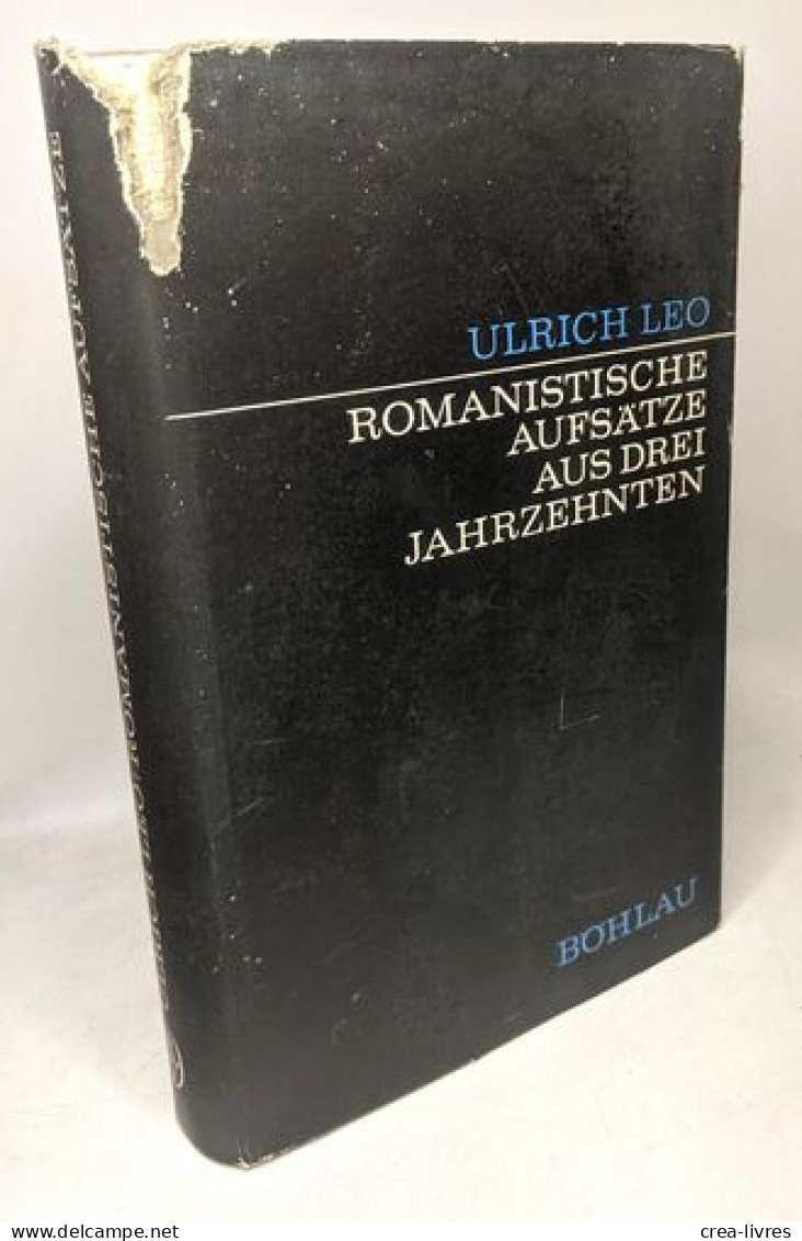 Romanistische Aufsätze Aus Drei Jahrzehnten - Autres & Non Classés